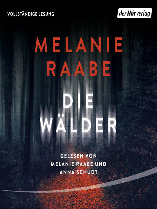 Title details for Die Wälder by Melanie Raabe - Available